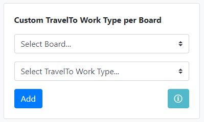 Custom Travel To/From Work Types per Board