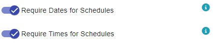 Require Date or Date & Time for Schedules